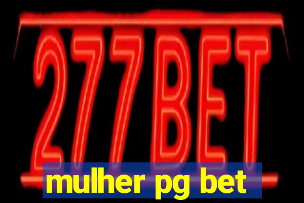 mulher pg bet